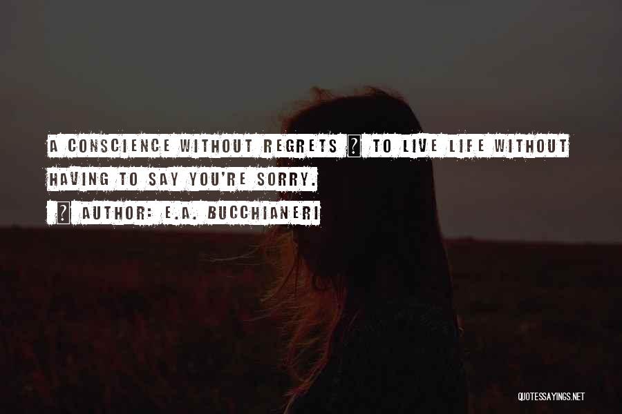 E.A. Bucchianeri Quotes 142438 E.A. Bucchianeri Quotes 142438
