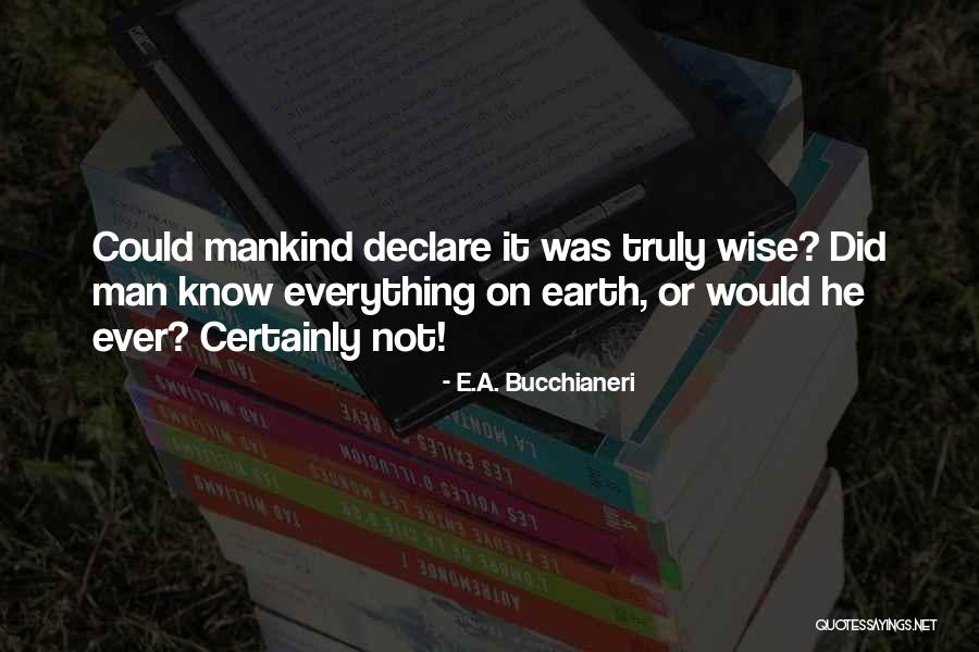 E.A. Bucchianeri Quotes 1548810