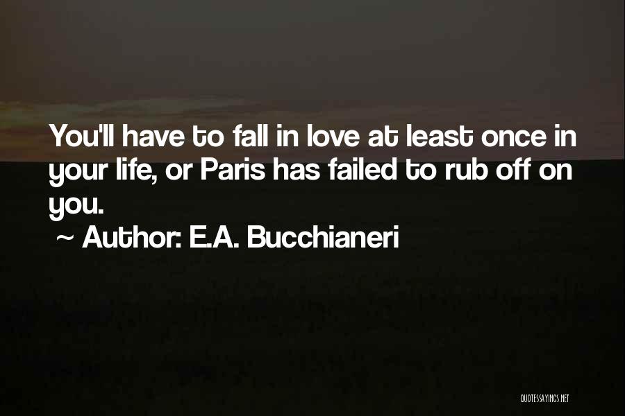 E.A. Bucchianeri Quotes 157124