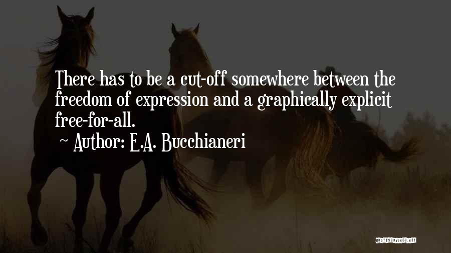 E.A. Bucchianeri Quotes 2053458 E.A. Bucchianeri Quotes 2053458