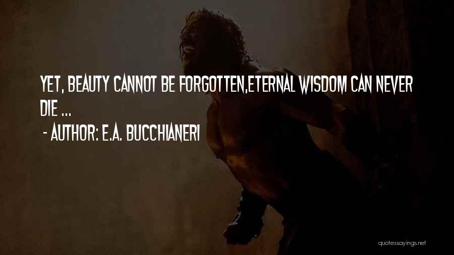 E.A. Bucchianeri Quotes 2079886