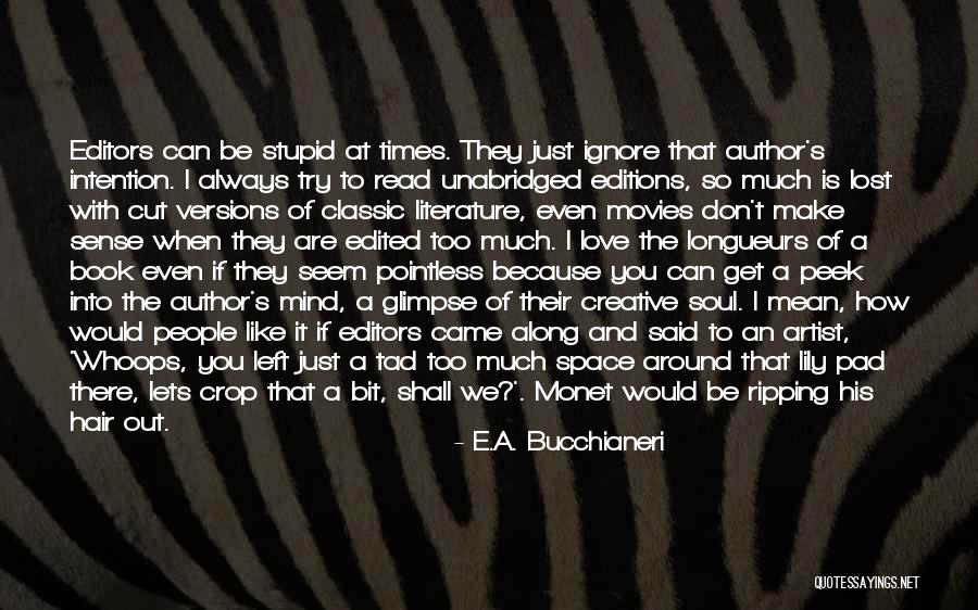 E.A. Bucchianeri Quotes 2193008 E.A. Bucchianeri Quotes 2193008