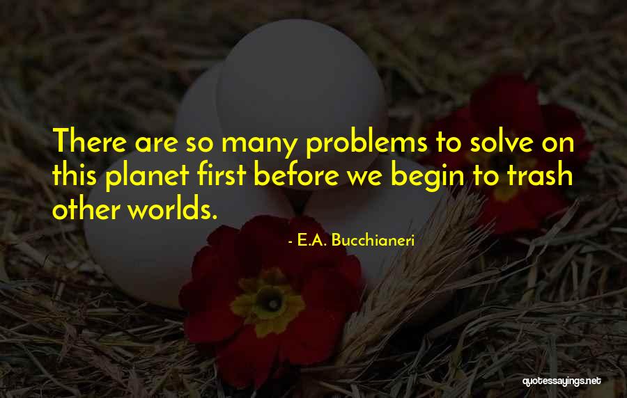 E.A. Bucchianeri Quotes 2253761 E.A. Bucchianeri Quotes 2253761