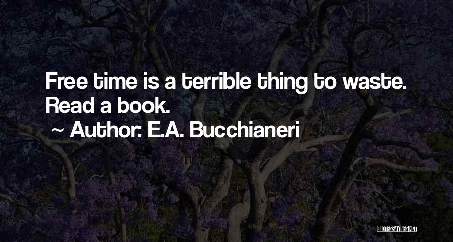 E.A. Bucchianeri Quotes 2260028 E.A. Bucchianeri Quotes 2260028