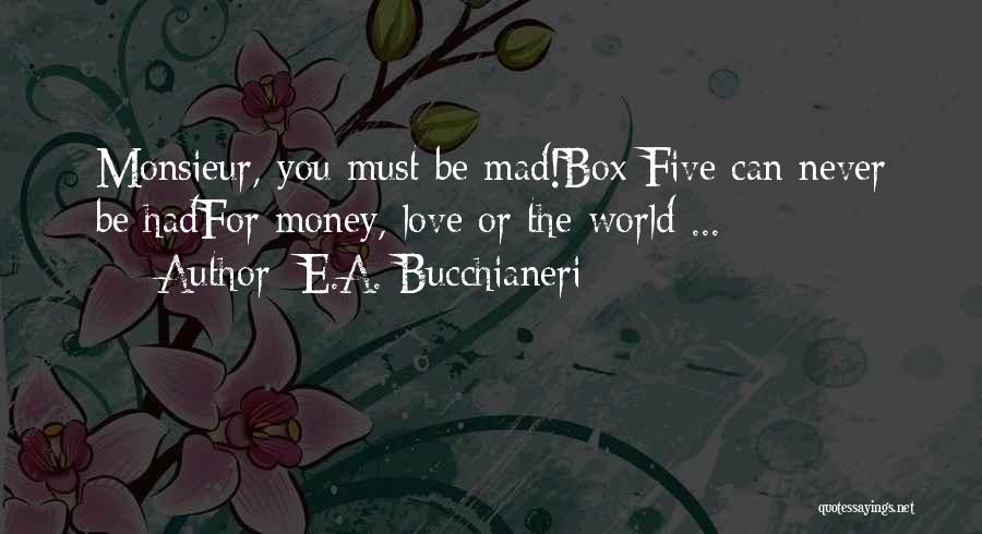 E.A. Bucchianeri Quotes 429288