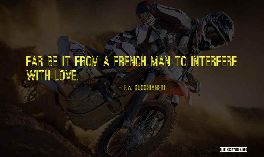 E.A. Bucchianeri Quotes 957299 E.A. Bucchianeri Quotes 957299