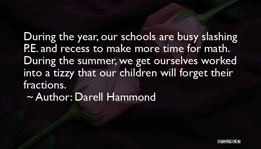 E.a.p. Quotes By Darell Hammond