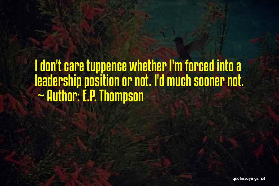 E.a.p. Quotes By E.P. Thompson