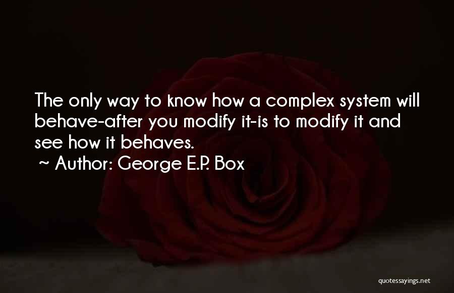 E.a.p. Quotes By George E.P. Box