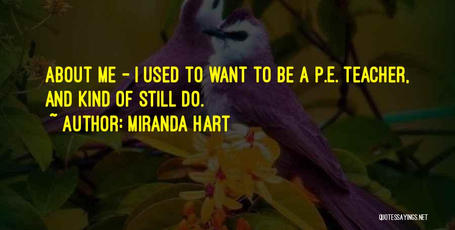 E.a.p. Quotes By Miranda Hart