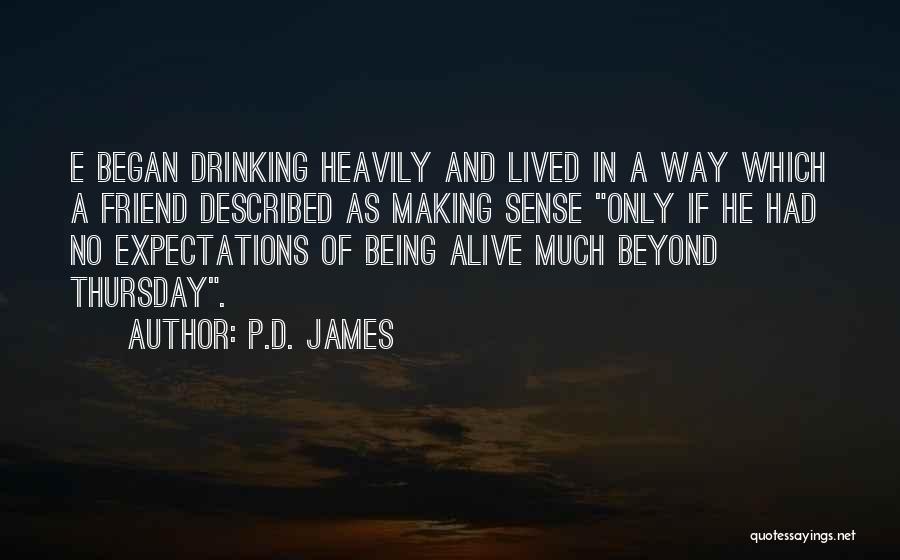 E.a.p. Quotes By P.D. James