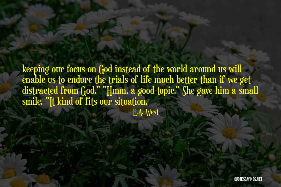 E.A. West Quotes 265014 E.A. West Quotes 265014