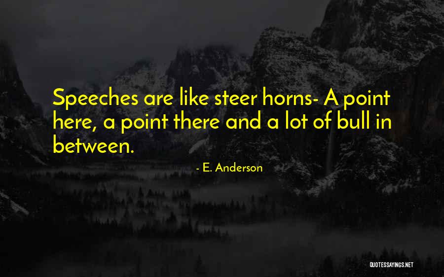 E. Anderson Quotes 1927628 E. Anderson Quotes 1927628