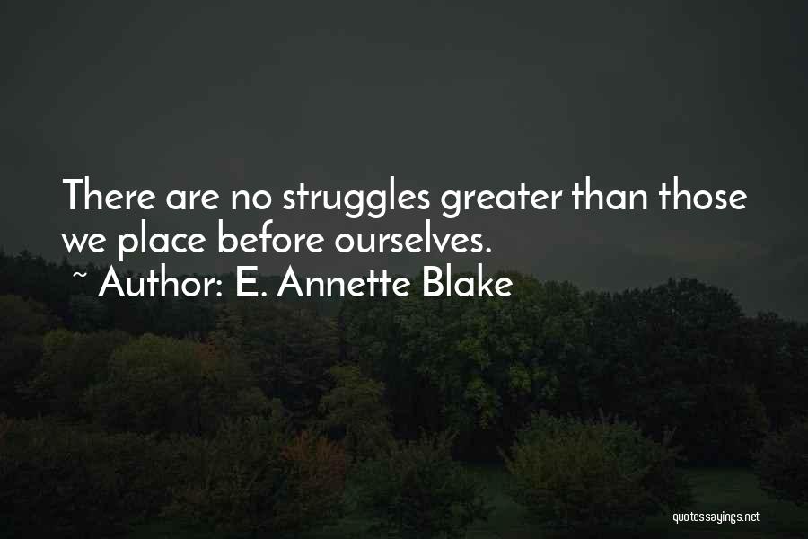 E. Annette Blake Quotes 1148317