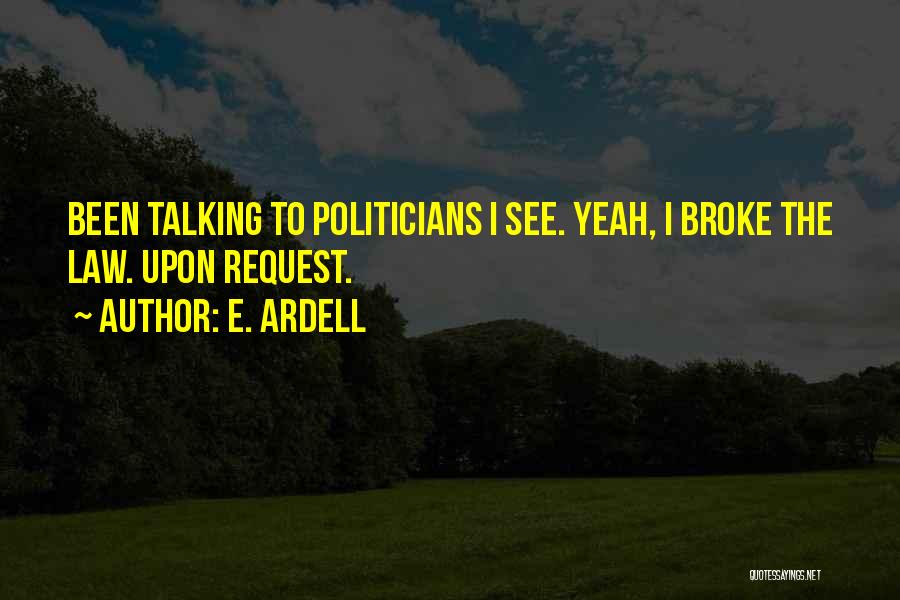 E. Ardell Quotes 1165035