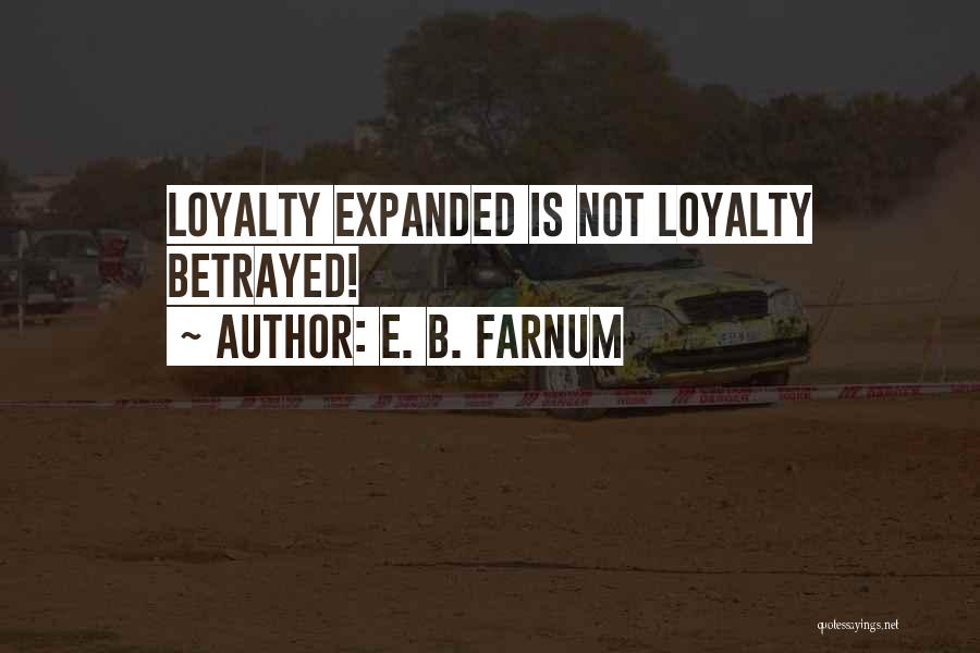 E. B. Farnum Quotes 510991