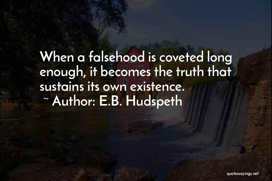 E.B. Hudspeth Quotes 1153009