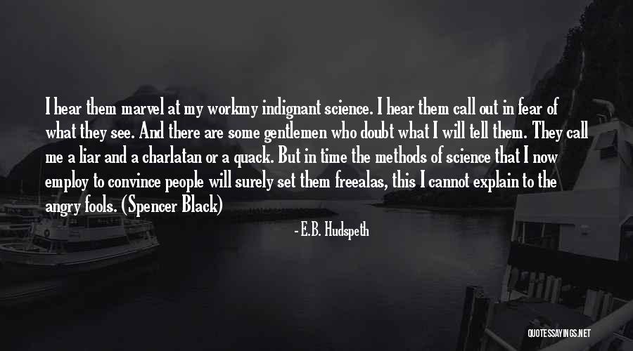 E.B. Hudspeth Quotes 2220543