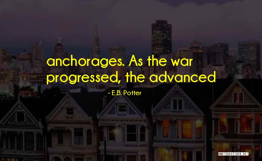 E.B. Potter Quotes 381710 E.B. Potter Quotes 381710