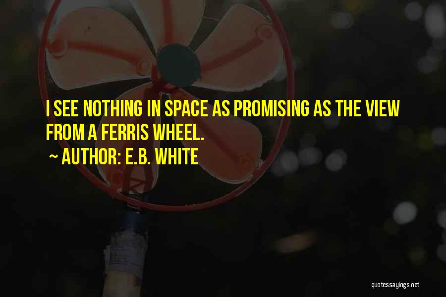 E.B. White Quotes 1534795