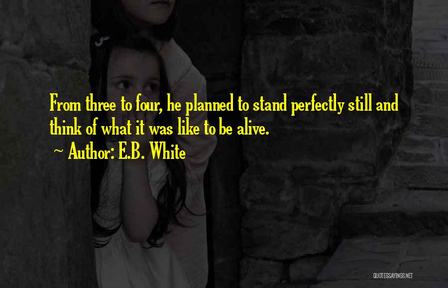 E.B. White Quotes 1646769