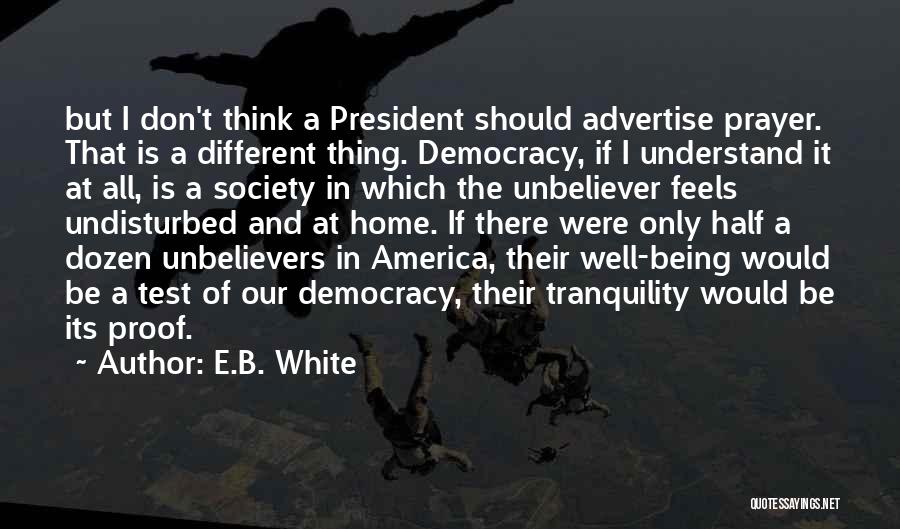 E.B. White Quotes 1883560