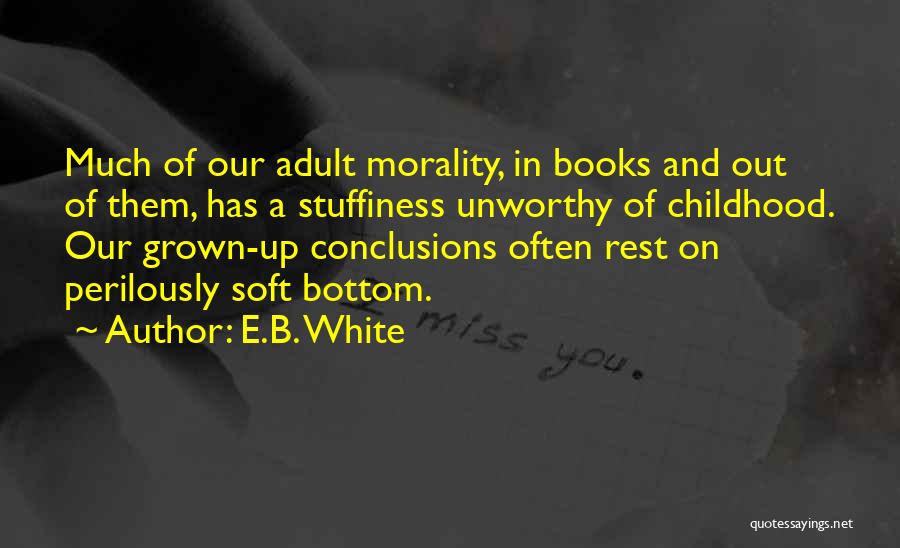 E.B. White Quotes 210969