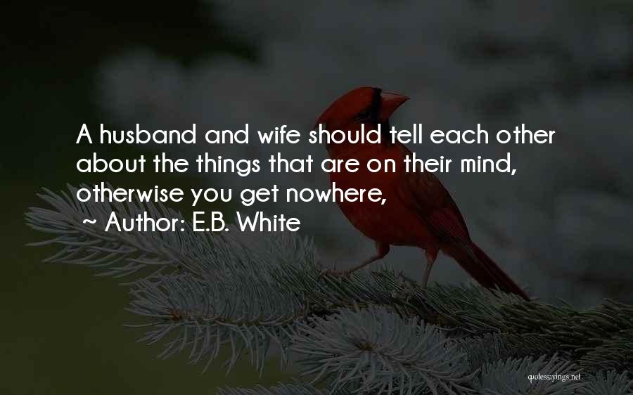 E.B. White Quotes 300446