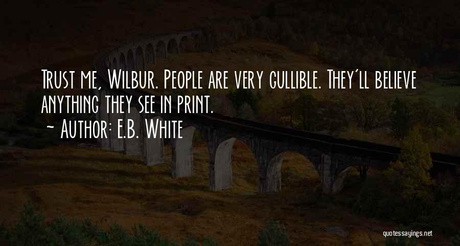 E.B. White Quotes 458846