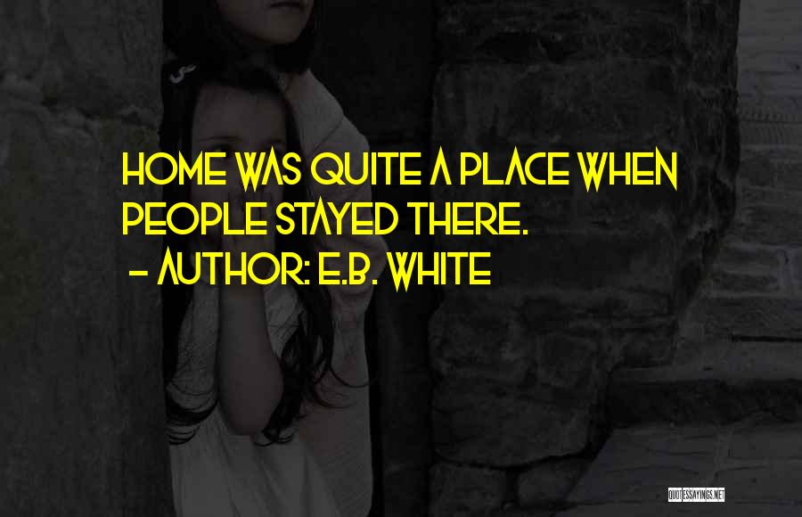 E.B. White Quotes 774993