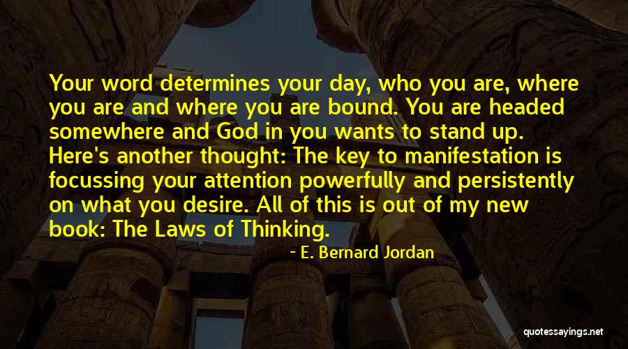 E. Bernard Jordan Quotes 2098760