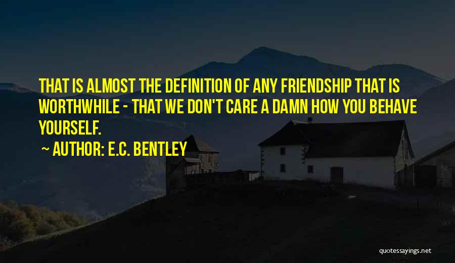 E.C. Bentley Quotes 948326