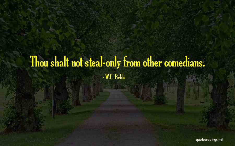 E C Fields Quotes By W.C. Fields