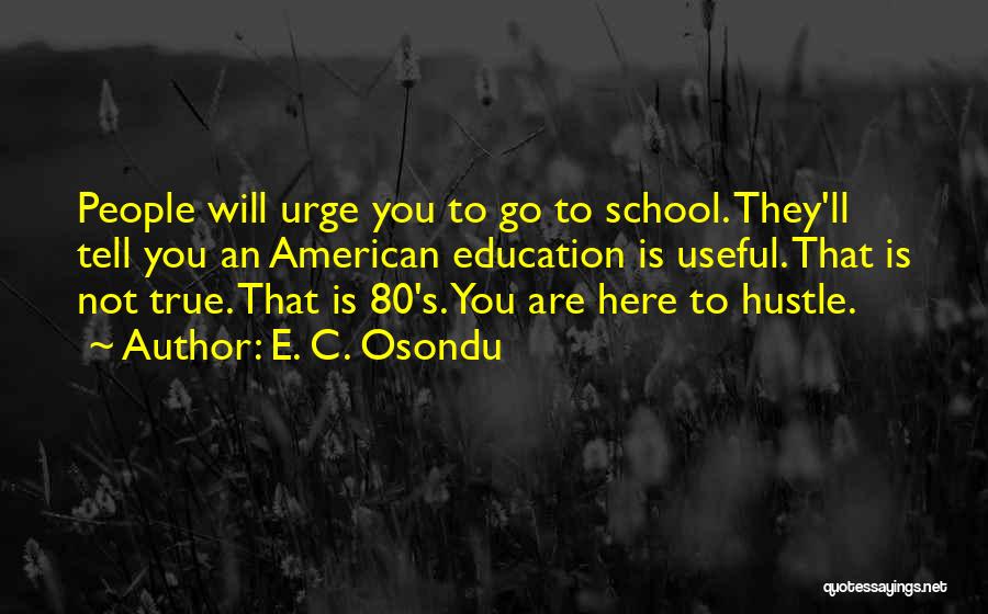 E. C. Osondu Quotes 1059458
