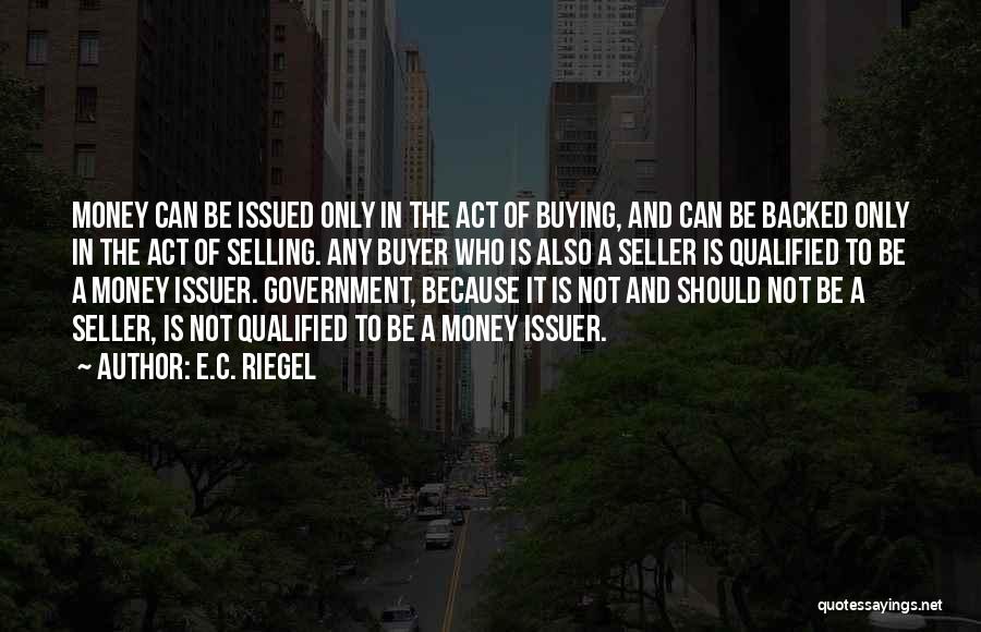 E.C. Riegel Quotes 742121