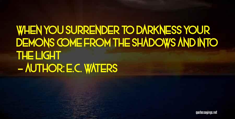 E.C. Waters Quotes 925618