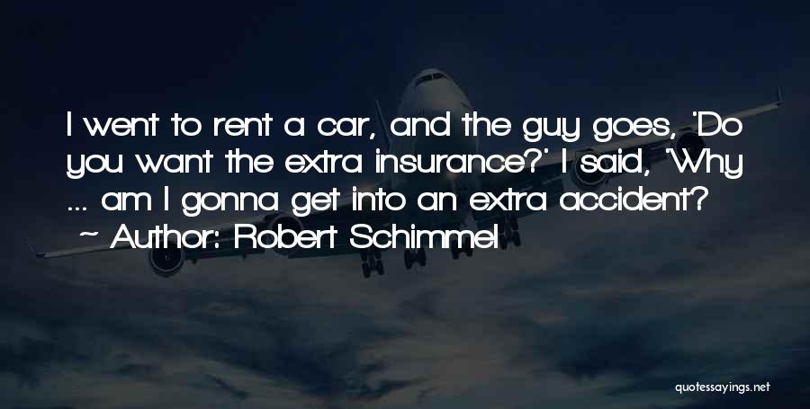 E Car Insurance Quotes By Robert Schimmel