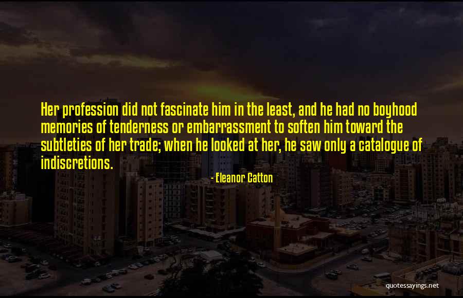 E Catalogue Quotes By Eleanor Catton E Catalogue Quotes By Eleanor Catton