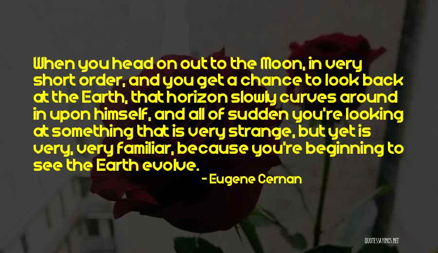 E Cernan Quotes By Eugene Cernan E Cernan Quotes By Eugene Cernan