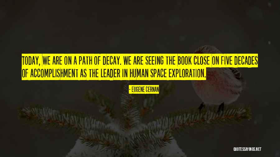 E Cernan Quotes By Eugene Cernan E Cernan Quotes By Eugene Cernan
