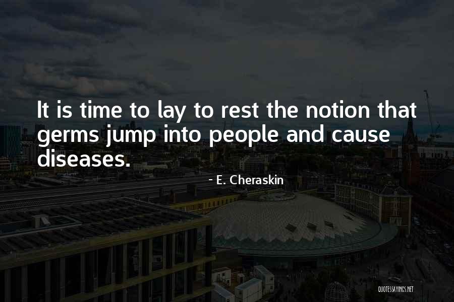 E. Cheraskin Quotes 1026544