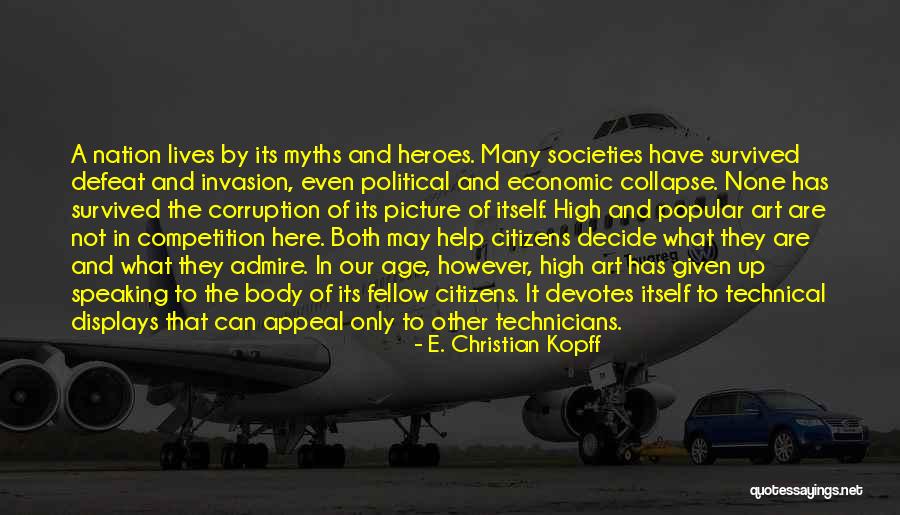 E. Christian Kopff Quotes 542766 E. Christian Kopff Quotes 542766