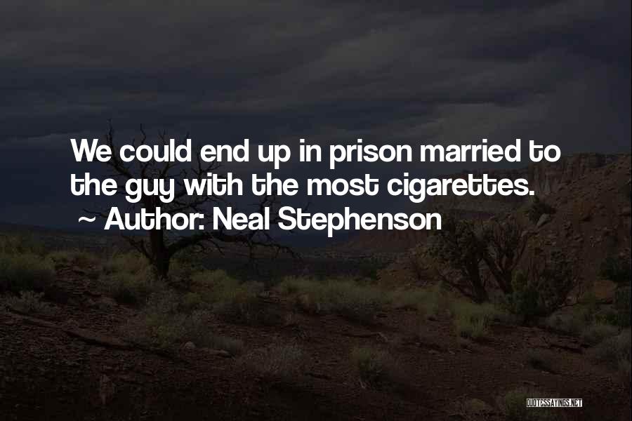 E Cigarettes Quotes By Neal Stephenson