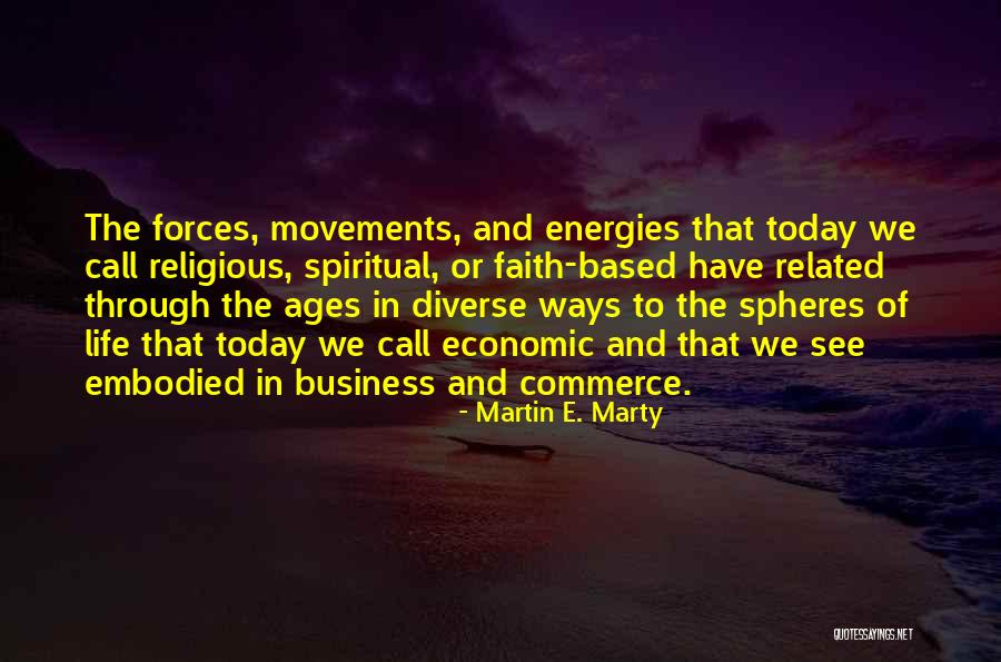 E Commerce Business Quotes By Martin E. Marty E Commerce Business Quotes By Martin E. Marty