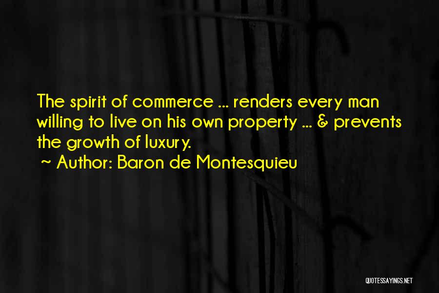 E Commerce Growth Quotes By Baron De Montesquieu