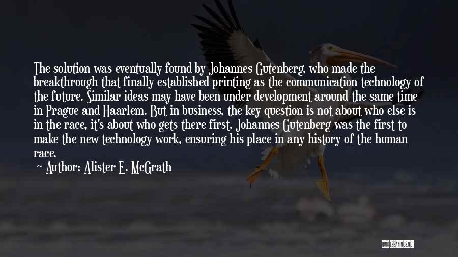 E-communication Quotes By Alister E. McGrath