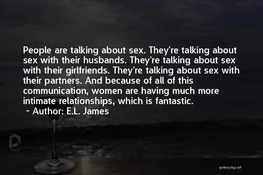 E-communication Quotes By E.L. James