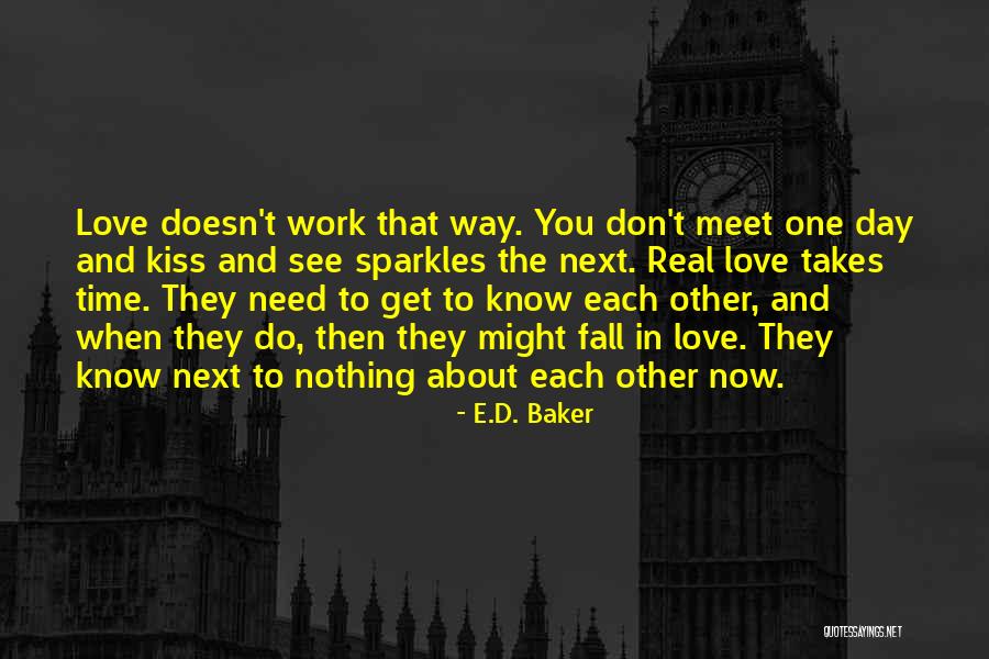 E.D. Baker Quotes 1079289