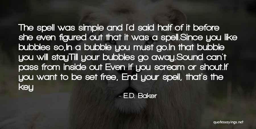 E.D. Baker Quotes 157936