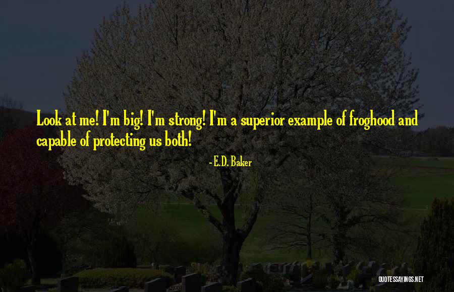 E.D. Baker Quotes 167991